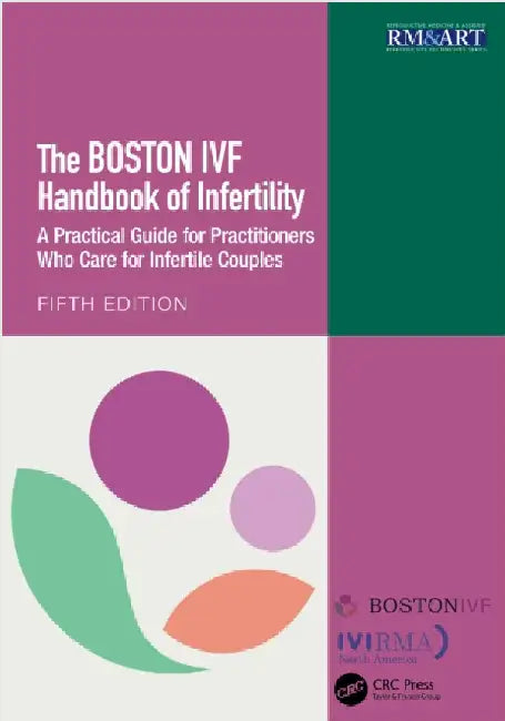 The Boston Ivf Handbook of Infertility: A Practical Guide for Practitioners Who Care for Infertile Couples by Michael M. Alper