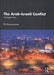 The Arab-Israeli Conflict: A Ringside View  by P.R. Kumaraswamy