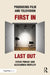 Producing Film and Television: First In, Last Out by Steve Pinhay