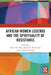 African Women Legends and the Spirituality of Resistance by Musa W. Dube