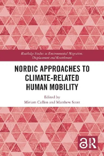 Nordic Approaches to Climate-Related Human Mobility by Miriam Cullen