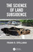 The Science of Land Subsidence by Frank R. Spellman