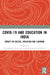 COVID-19 and Education in India by Satvinderpal Kaur