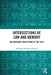 Intersections of Law and Memory: Influencing Perceptions of the Past by Miroslaw Michal Sadowski