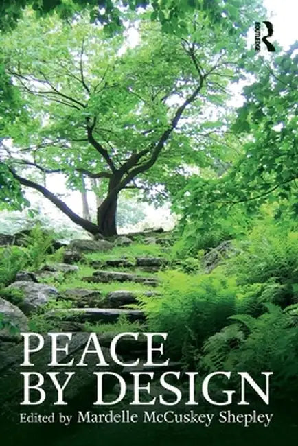 Peace by Design by Mardell McCuskey Shepley