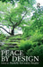 Peace by Design by Mardell McCuskey Shepley
