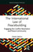 The International Law of Peacebuilding: Engaging the Conflict Resolution and Peace Community by Omar Grech