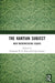 The Kantian Subject: New Interpretative Essays by Fernando M. F. Silva, Luigi Caranti