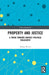 Property and Justice: A Trend Towards Marxist Political Philosophy by Zhang Wenxi