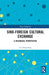 Sino-Foreign Cultural Exchange: A Historical Perspective by Cai Hongsheng