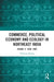 Commerce, Political Economy and Ecology in Northeast India: Assam, c. 1826-1905 by Nabanita Sharma