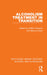 Alcoholism Treatment in Transition by Griffith Edwards