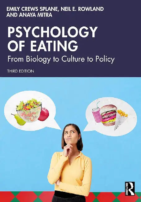 Psychology of Eating by Crews Splane, Emily