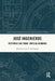 José Ingenieros: Yesterday and Today, Critical Readings by Maximiliano E. Korstanje