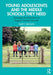 Young Adolescents and the Middle Schools They Need by Brown/Dave F.