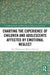Charting the Experience of Children and Adolescents Affected by Emotional Neglect by Ewa Wojtyna