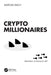 Crypto Millionaires: Blockchain: A Chance for All? by Mateusz Mach