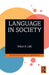Language in Society by Nala H. Lee