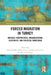 Forced Migration in Turkey: Refugee Perspectives, Organizational Assistance, and Political Embedding by Berna Şafak Zülfikar Savcı