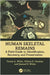 Human Skeletal Remains: A Field Guide to Identification, Recovery, and Preservation by Teresa A. White