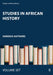 Studies in African History
