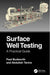 Surface Well Testing: A Practical Guide by Paul Budworth
