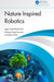 Nature Inspired Robotics by Jagjit Singh Dhatterwal