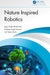 Nature Inspired Robotics by Jagjit Singh Dhatterwal