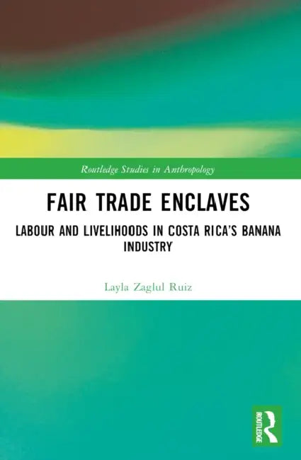 Fair Trade Enclaves by Layla Zaglul Ruiz