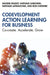 Codevelopment Action Learning for Business: Co-create. Accelerate. Grow by Maxime Paquet