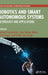 Robotics and Smart Autonomous Systems: Technology and Applications by Rashmi Priyadarshini
