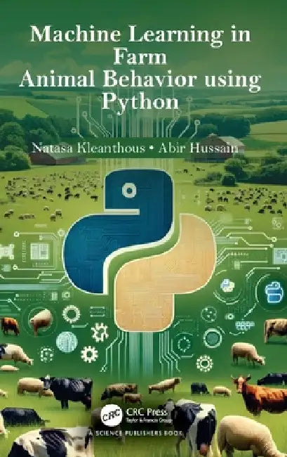 Machine Learning in Farm Animal Behavior Using Python by Natasa Kleanthous