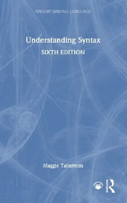 Understanding Syntax by Maggie Tallerman