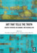 Art that Tells the Truth: Creative Methods in Guidance and Counselling by Reinekke Lengelle