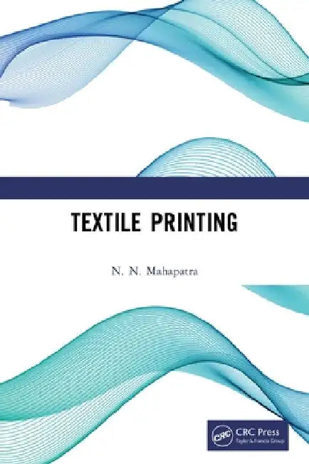 Textile Printing by N. N. Mahapatra