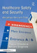 Healthcare Safety and Security: Navigating a Service in Crisis by Charles Schnabolk