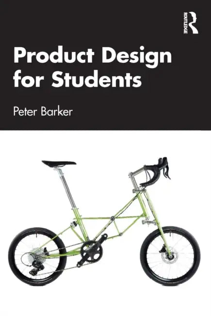 Product Design for Students by Peter Barker