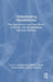 Understanding Mesothelioma: The Experiences and Care Needs of People with Mesothelioma and Their Families by Angela Tod