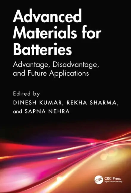 Advanced Materials for Batteries by Dinesh Kumar