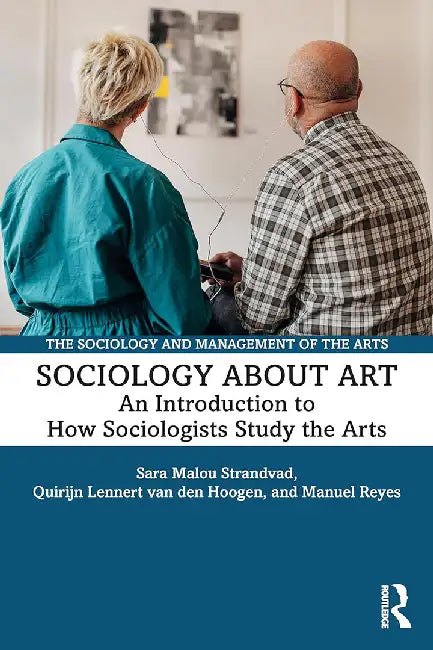 Sociology about Art by Strandvad, Sara Malou