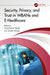 Security, Privacy, and Trust in WBANs and E-Healthcare by Anuj Kumar Singh
