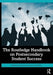 The Routledge Handbook on Postsecondary Student Success by Shouping Hu