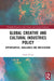 Global Creative and Cultural Industries Policy: Opportunities, Challenges and Implications by Tarek E. Virani