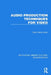 Audio Production Techniques for Video by David Miles Huber