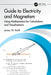 Guide to Electricity and Magnetism: Using Mathematica for Calculations and Visualizations by James W. Rohlf