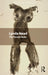 The Female Nude: Art, Obscenity and Sexuality by Lynda Nead