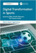 Digital Transformation in Sports by Jillian McNiff Villemaire