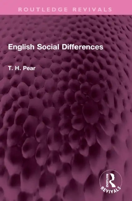 English Social Differences by T. H. Pear