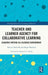 Teacher and Learner Agency for Collaborative Learning: Academic Writing in a Blended Environment by Yue-en Anita Pu
