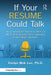 If Your Resume Could Talk: Dig in and Prepare Yourself or Others for What's Next Through Career Exploration, Conversations, and Pivots by Evelyn Mok Lee